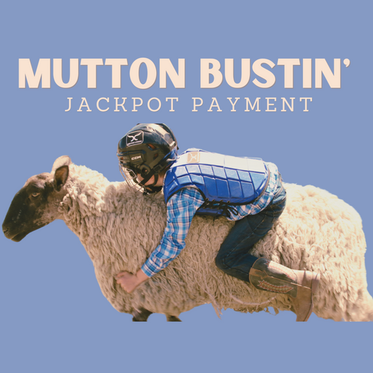 Mutton Bustin' Practice JACKPOT Payment