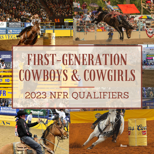 1st Generation Cowboys and Cowgirls Qualify for the 2023 National Finals Rodeo
