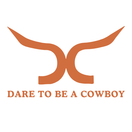 Dare To Be A Cowboy